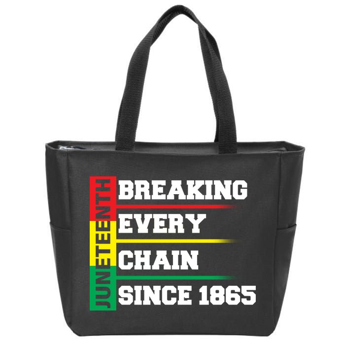 Breaking Every Chain Since 1865 Juneteenth Zip Tote Bag