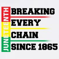 Breaking Every Chain Since 1865 Juneteenth Garment-Dyed Sweatshirt