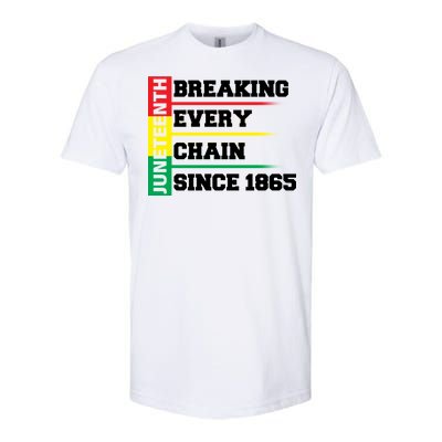 Breaking Every Chain Since 1865 Juneteenth Softstyle CVC T-Shirt