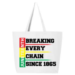 Breaking Every Chain Since 1865 Juneteenth 25L Jumbo Tote