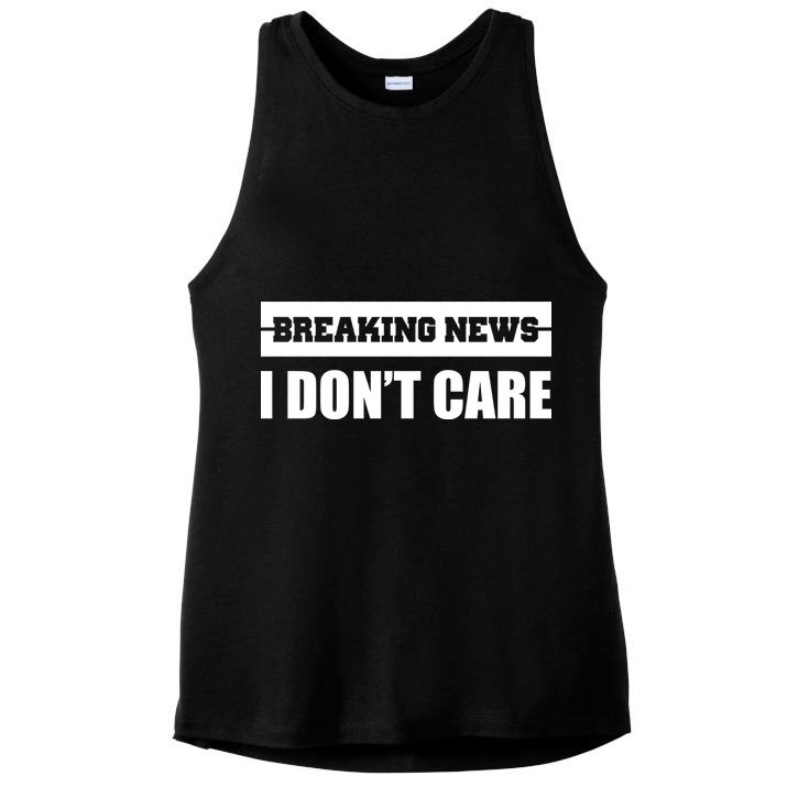 Breaking News I Don't Care Ladies PosiCharge Tri-Blend Wicking Tank