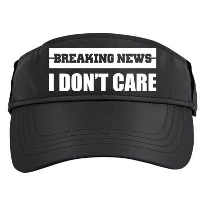 Breaking News I Don't Care Adult Drive Performance Visor