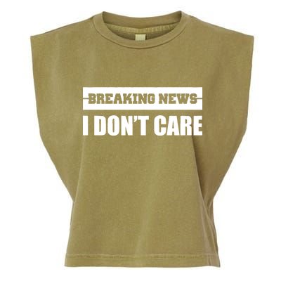 Breaking News I Don't Care Garment-Dyed Women's Muscle Tee