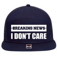 Breaking News I Don't Care 7 Panel Mesh Trucker Snapback Hat