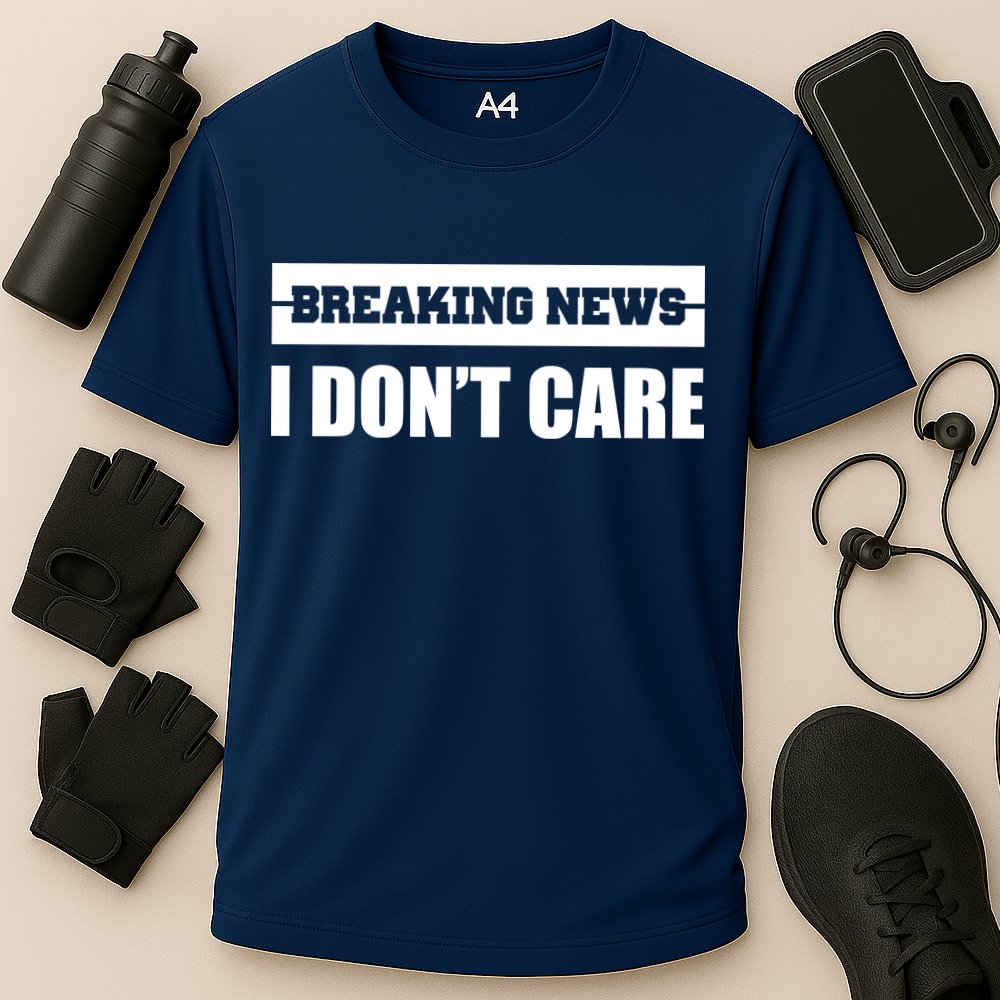 Breaking News I Don't Care Cooling Performance Crew T-Shirt