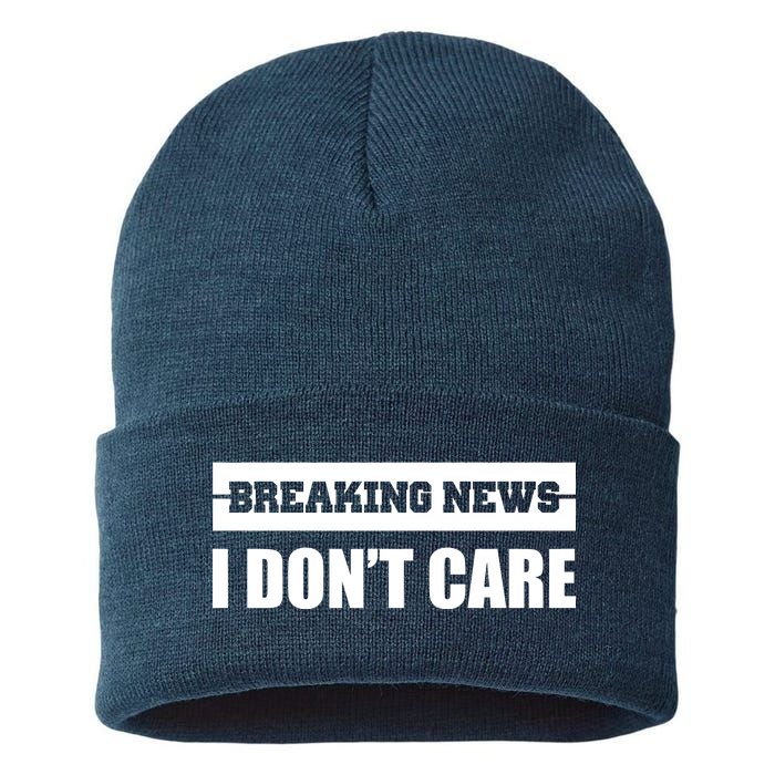 Breaking News I Don't Care Sustainable Knit Beanie