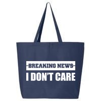 Breaking News I Don't Care 25L Jumbo Tote