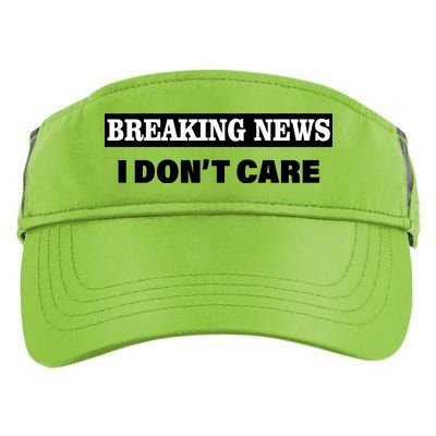 Breaking News I Don't Care Funny Meme Adult Drive Performance Visor