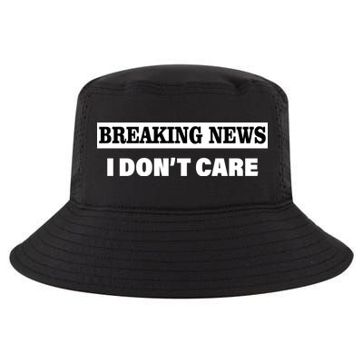 Breaking News I Don't Care Funny Meme Cool Comfort Performance Bucket Hat