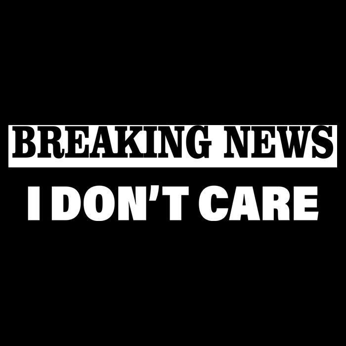Breaking News I Don't Care Funny Meme Cooling Performance Crew T-Shirt