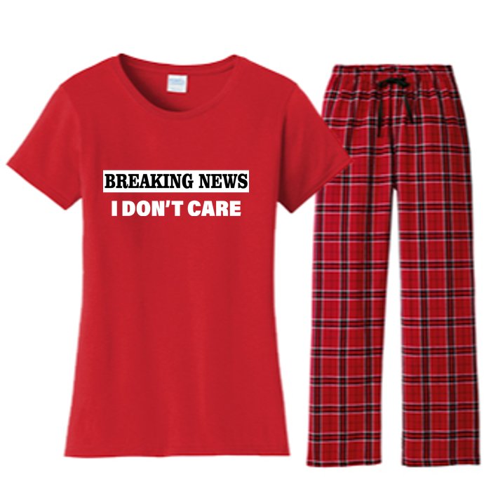 Breaking News I Don't Care Funny Meme Women's Flannel Pajama Set