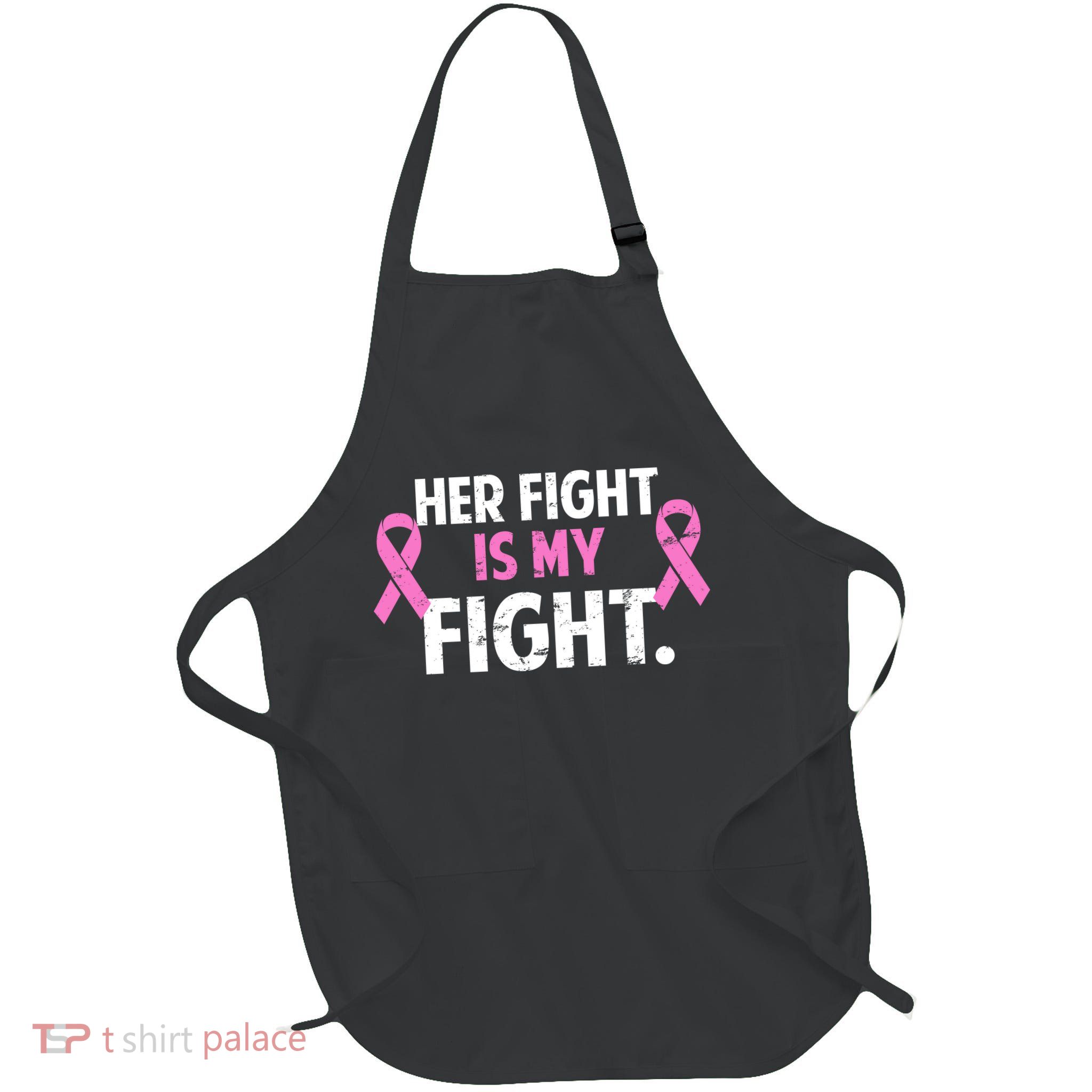 Breast Cancer Awareness Her Fight Is My Fight Full-Length Apron With Pockets