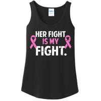 Breast Cancer Awareness Her Fight Is My Fight Ladies Essential Tank