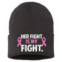 Breast Cancer Awareness Her Fight Is My Fight Sustainable Knit Beanie