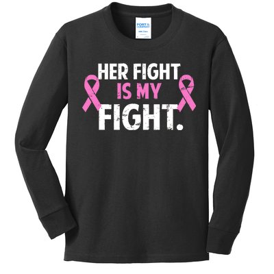 Breast Cancer Awareness Her Fight Is My Fight Kids Long Sleeve Shirt