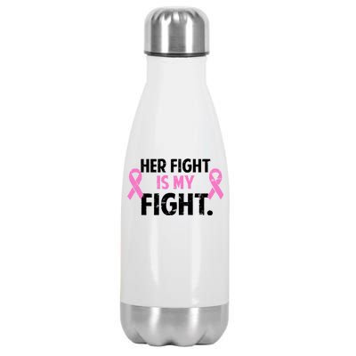 Breast Cancer Awareness Her Fight Is My Fight Stainless Steel Insulated Water Bottle