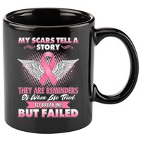 Breast Cancer Awareness My Scars Tell A Story 11oz C Handle Ceramic Mug