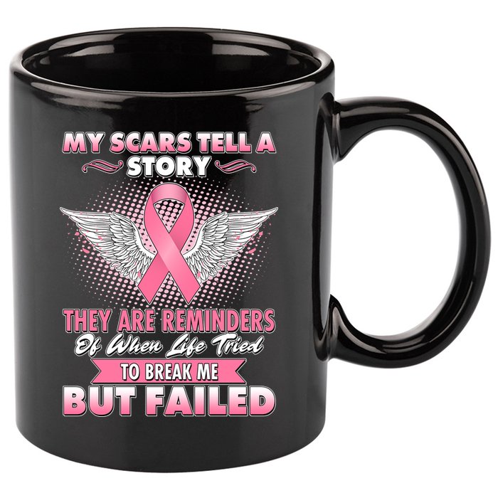 Breast Cancer Awareness My Scars Tell A Story 11oz C Handle Ceramic Mug
