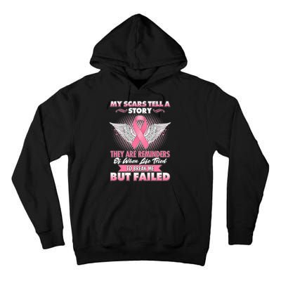 Breast Cancer Awareness My Scars Tell A Story Tall Hoodie