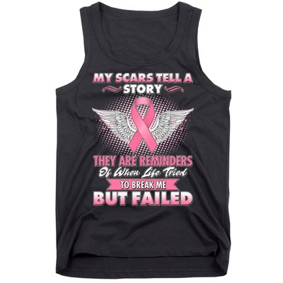 Breast Cancer Awareness My Scars Tell A Story Tank Top
