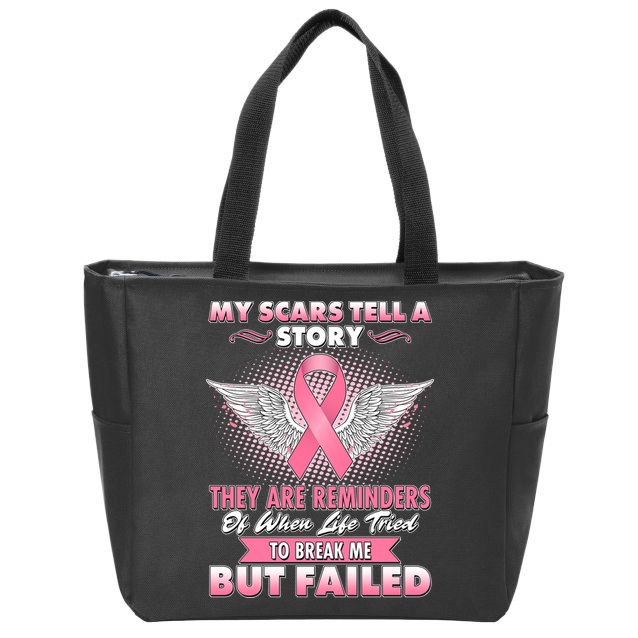 Breast Cancer Awareness My Scars Tell A Story Zip Tote Bag