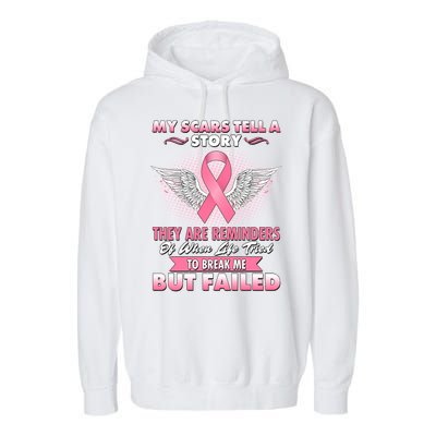 Breast Cancer Awareness My Scars Tell A Story Garment-Dyed Fleece Hoodie