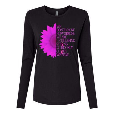 Breast Cancer Awareness Sunflower Quote Womens Cotton Relaxed Long Sleeve T-Shirt