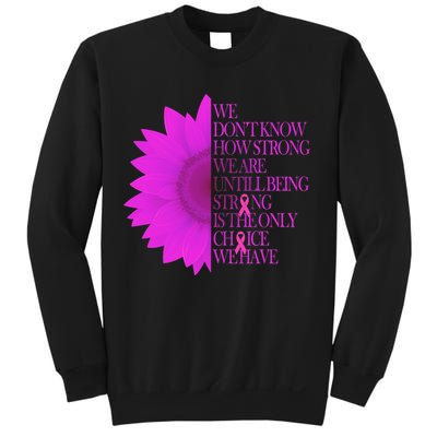 Breast Cancer Awareness Sunflower Quote Sweatshirt