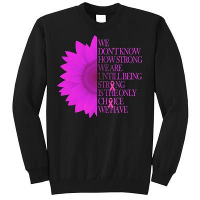 Breast Cancer Awareness Sunflower Quote Sweatshirt