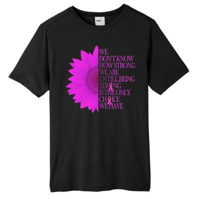 Breast Cancer Awareness Sunflower Quote Tall Fusion ChromaSoft Performance T-Shirt