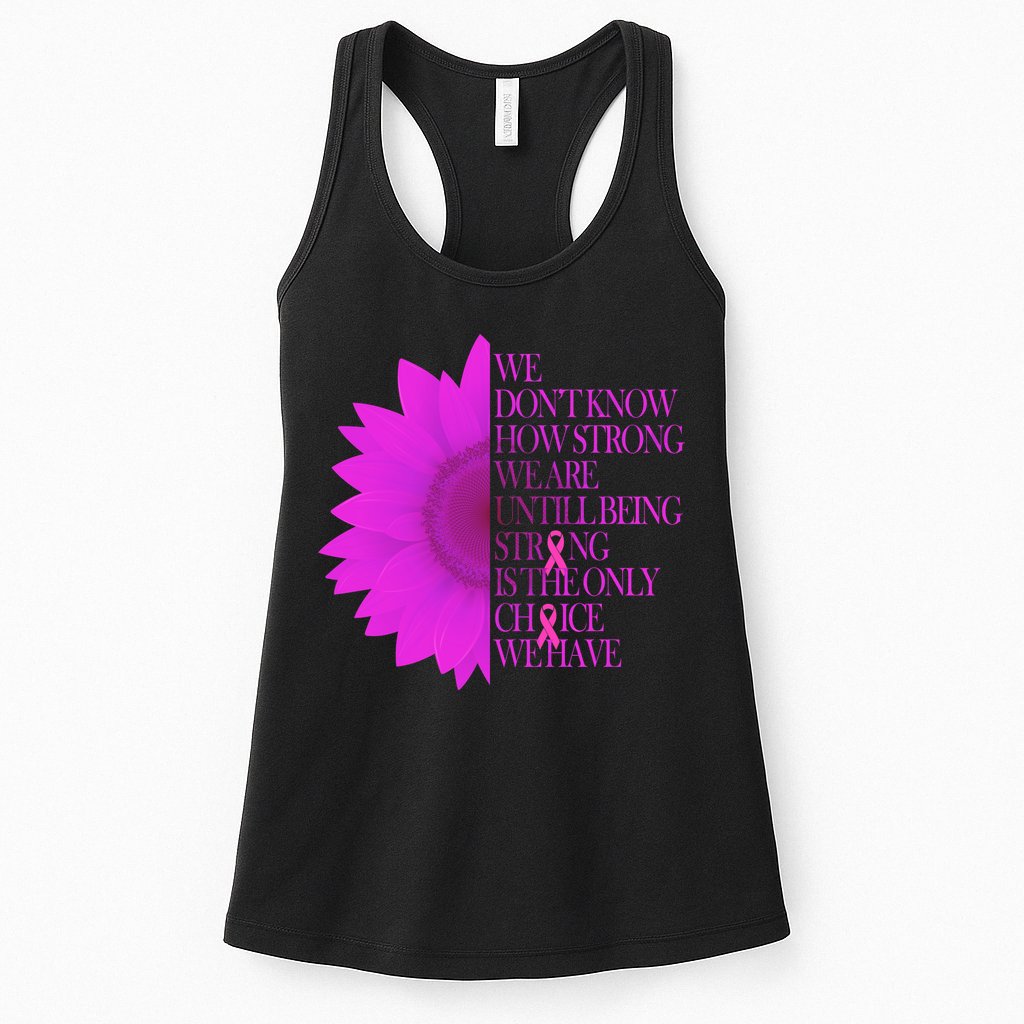 Breast Cancer Awareness Sunflower Quote Womens Tank Top