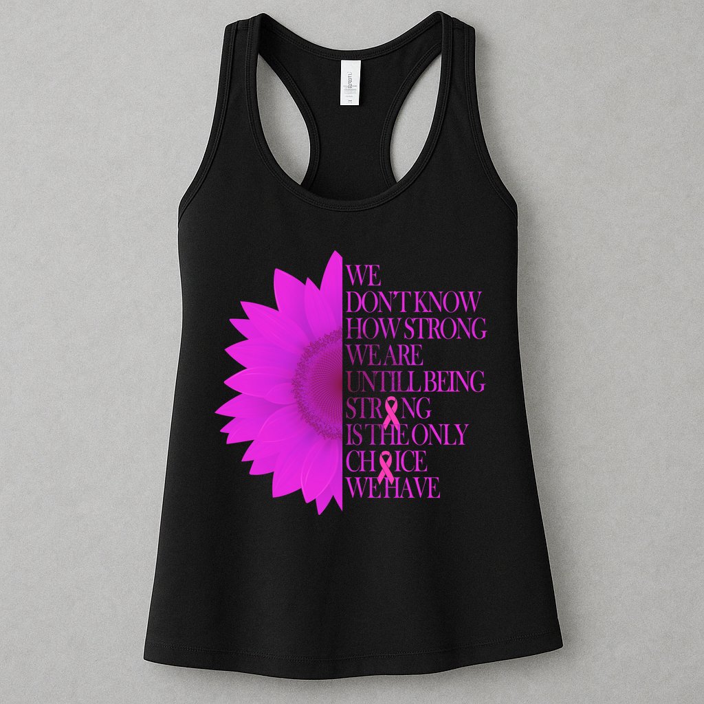 Breast Cancer Awareness Sunflower Quote Womens Tank Top