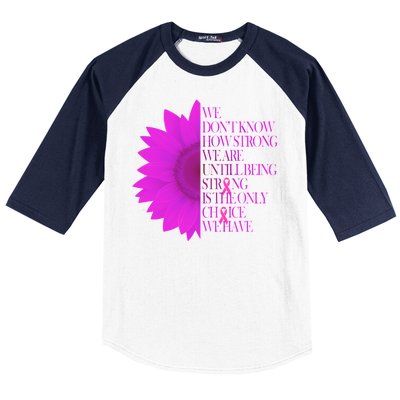 Breast Cancer Awareness Sunflower Quote Baseball Sleeve Shirt