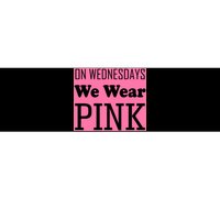 Breast Cancer Awareness Wednesdays We Wear Pink Bumper Sticker