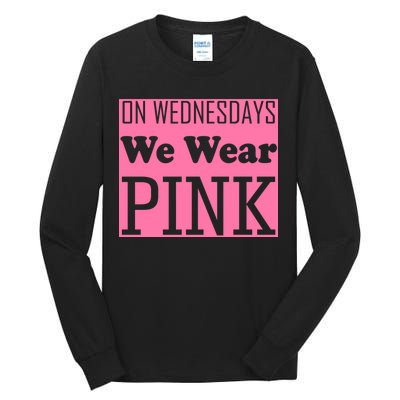 Breast Cancer Awareness Wednesdays We Wear Pink Tall Long Sleeve T-Shirt