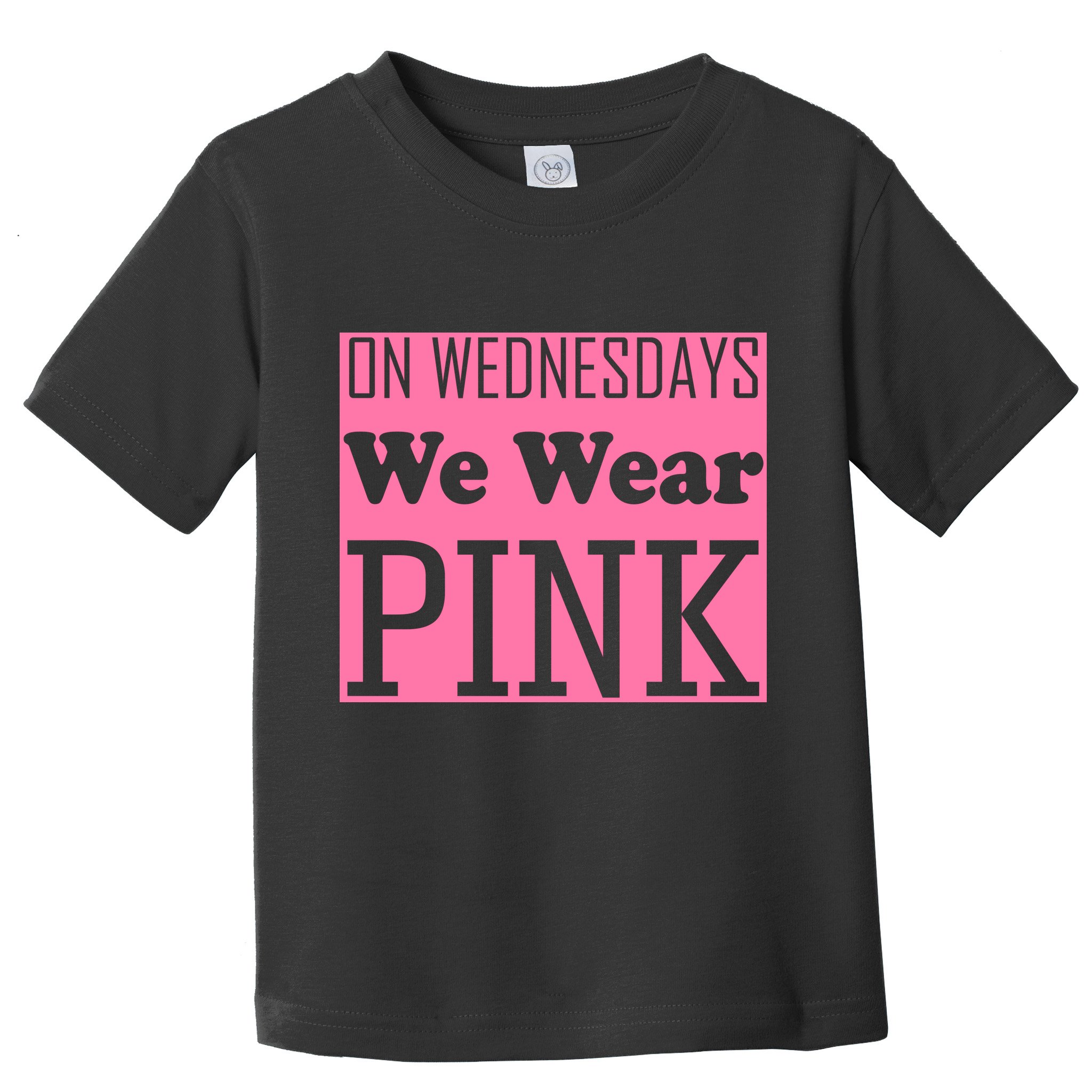 Breast Cancer Awareness Wednesdays We Wear Pink Toddler T-Shirt