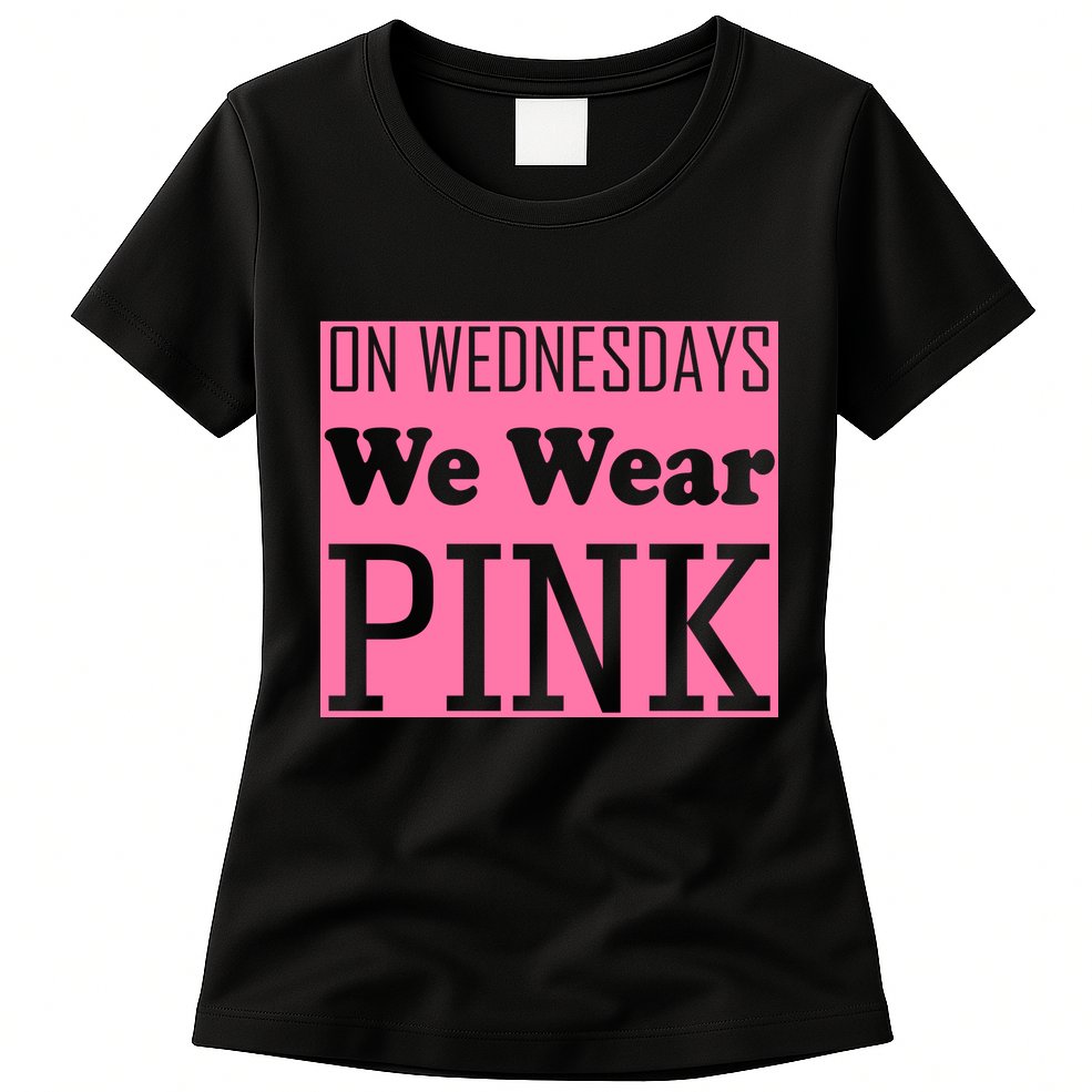 Breast Cancer Awareness Wednesdays We Wear Pink Womens T-Shirt