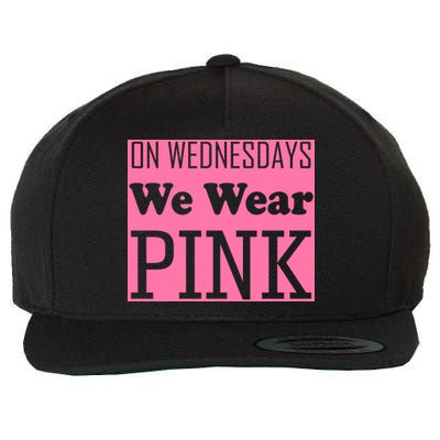 Breast Cancer Awareness Wednesdays We Wear Pink Wool Snapback Cap