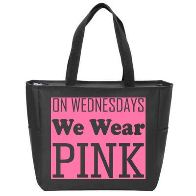 Breast Cancer Awareness Wednesdays We Wear Pink Zip Tote Bag