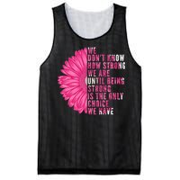 Breast Cancer Being Strong Is The Only Thing We Have Mesh Reversible Basketball Jersey Tank