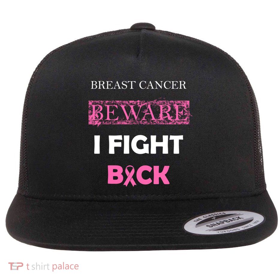 Breast Cancer Beware I Fight Back Flatbill Hat