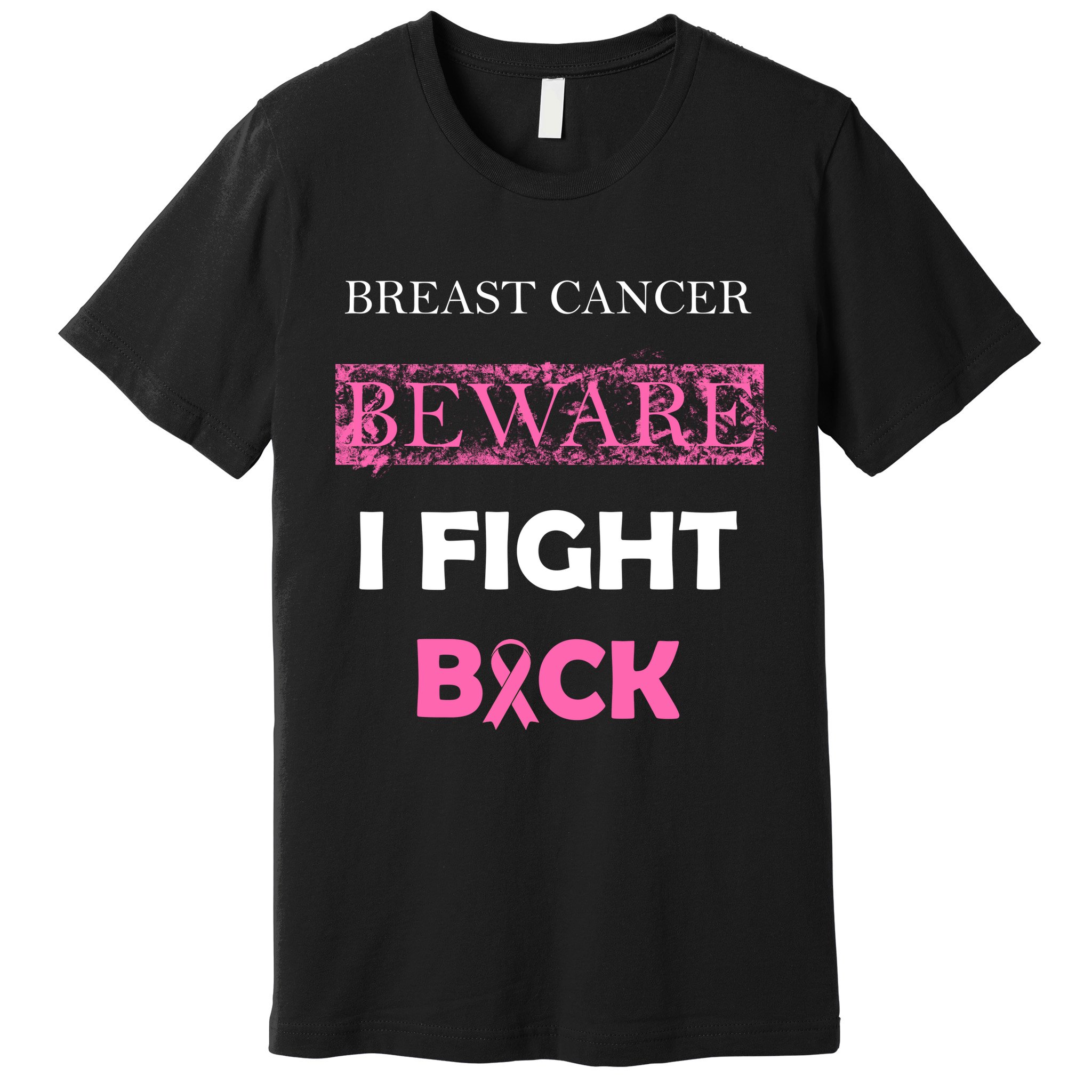Breast Cancer Beware I Fight Back Premium T-Shirt
