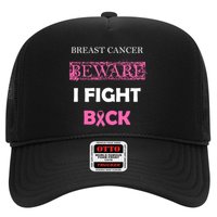 Breast Cancer Beware I Fight Back Trucker Hat