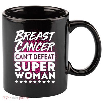Breast Cancer Can't Defeat Super Woman 11oz C Handle Ceramic Mug