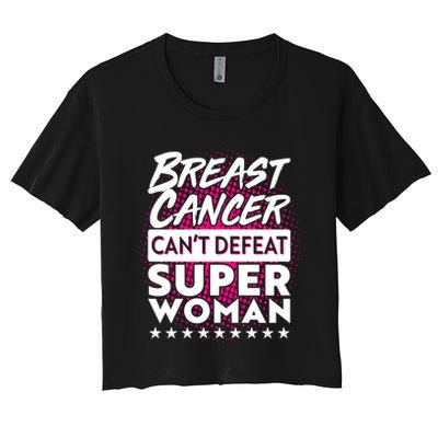 Breast Cancer Can't Defeat Super Woman Women's Crop Top Tee