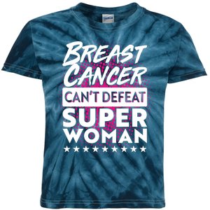 Breast Cancer Can't Defeat Super Woman Kids Tie-Dye T-Shirt