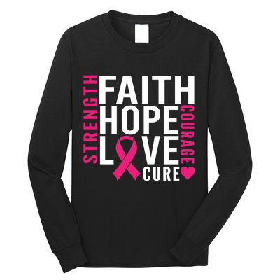 Breast Cancer Faith Hope Love Courage Long Sleeve Shirt