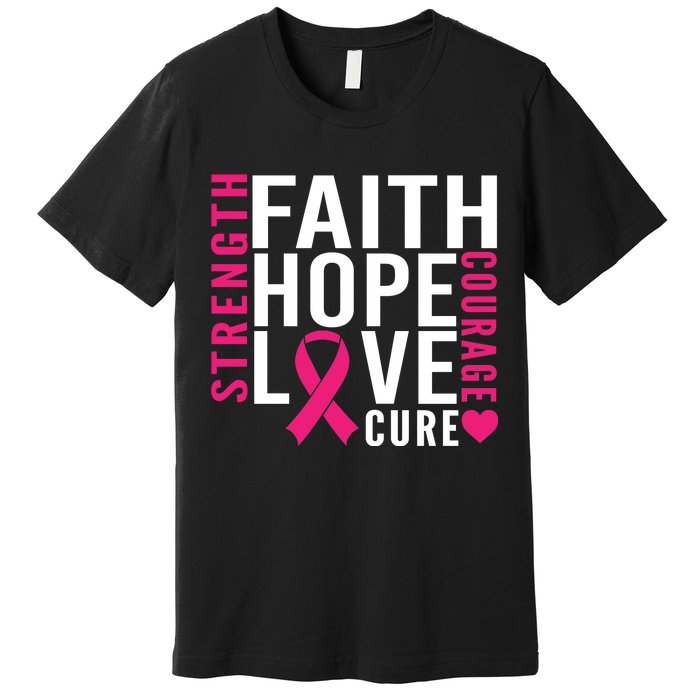 Breast Cancer Faith Hope Love Courage Premium T-Shirt