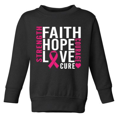 Breast Cancer Faith Hope Love Courage Toddler Sweatshirt