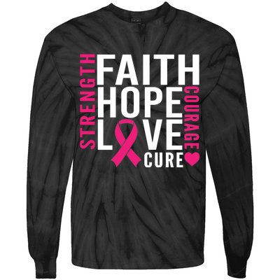 Breast Cancer Faith Hope Love Courage Tie-Dye Long Sleeve Shirt